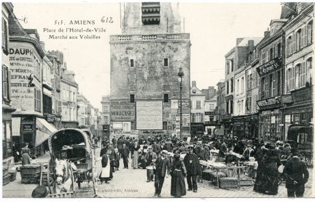 Amiens - Place de l'Hôtel-de-Ville - Marché aux Volailles