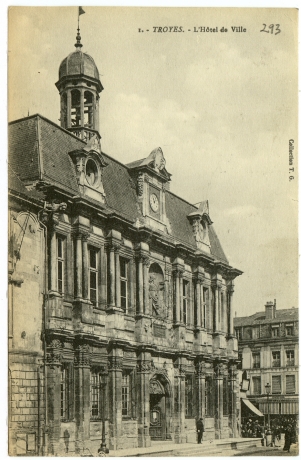 Troyes. - L'Hôtel de Ville